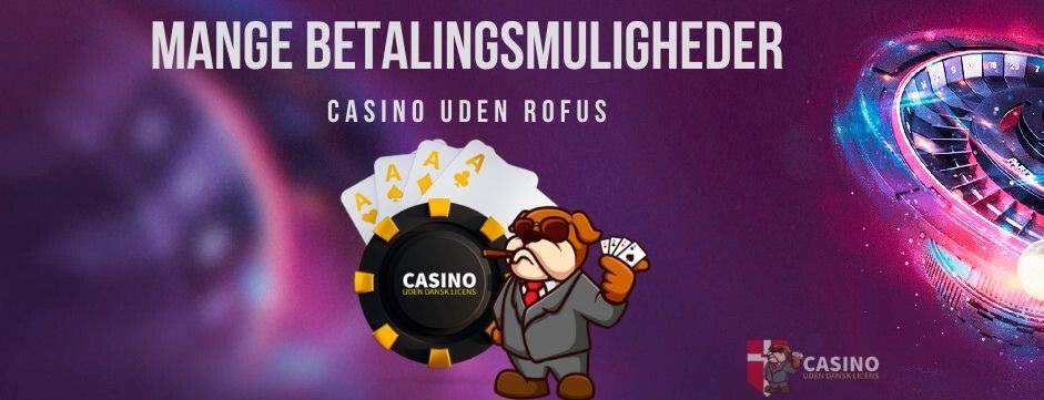 Casino Uden Rufus Oplev Spændingen Uden Besvær Casino Uden Rufus Oplev Spændingen Uden Besvær